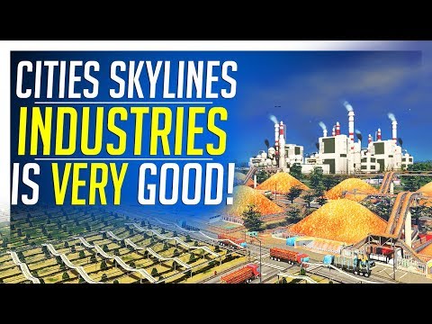 Cities Skylines NEW DLC Industries is VERY good!
