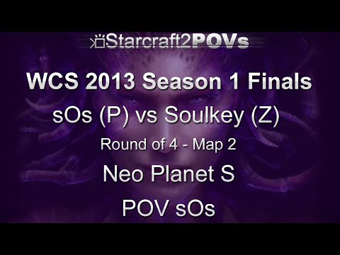 SC2 HotS - WCS 2013 S1 Finals - sOs vs Soulkey - Ro4 - Map 2 - Neo Planet S - sOs