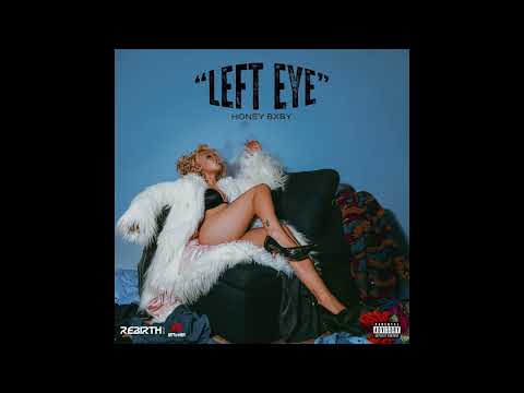 Honey Bxby - LEFT EYE [Official Audio]