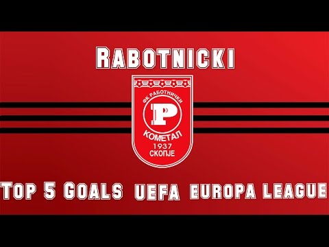Rabotnicki - Top 5 Goals Uefa Europa League 2015