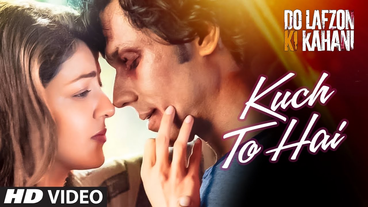 Kuchh To Hai Lyrics | Do Lafzon Ki Kahani | Armaan Malik | Amaal Malik
