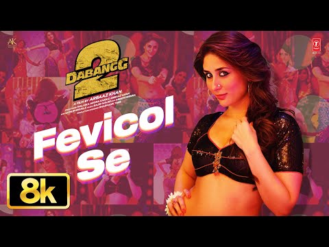 Dabangg 2: Fevicol Se 8K Full Song | Salman Khan | Kareena Kapoor | Sonakshi Sinha