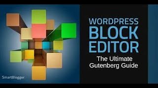 How To Use WordPress Block Editor And Classical Editor
