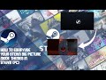 How to equip/use your steam big picture mode themes