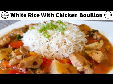 How To Make White Rice With Chicken Bouillon | Cooking Savor