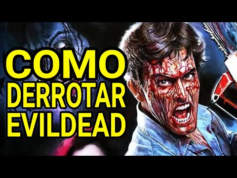 Como DERROTAR The Evil Dead
