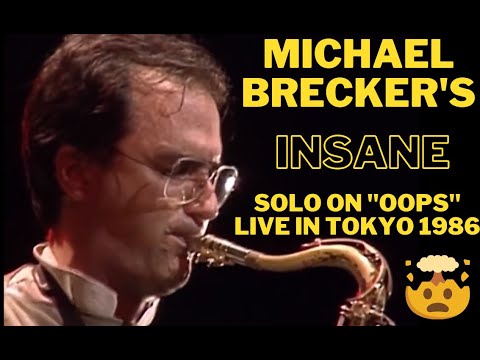 Michael Brecker - Solo Transcription - "Oops" (Live in Tokyo 1986)