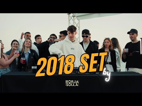 2018 SET ☀ (REGGAETON 2017, 2018, 2019) - Borja Solla