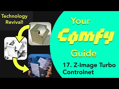 Your Definitive ComfyUI Guide - 17. Z-Image Turbo - Controlnets