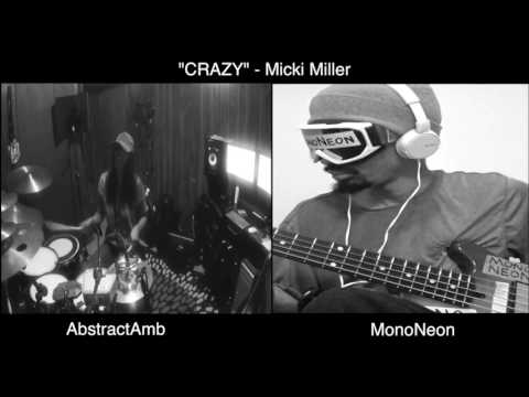 MonoNeon x Amber Baker // "CRAZY" by Micki Miller