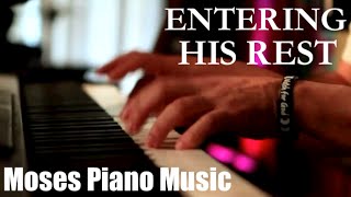 Entering HIS Rest - Piano Worship Soaking Prophetic Prayer Music - Musica para orar Cristiana