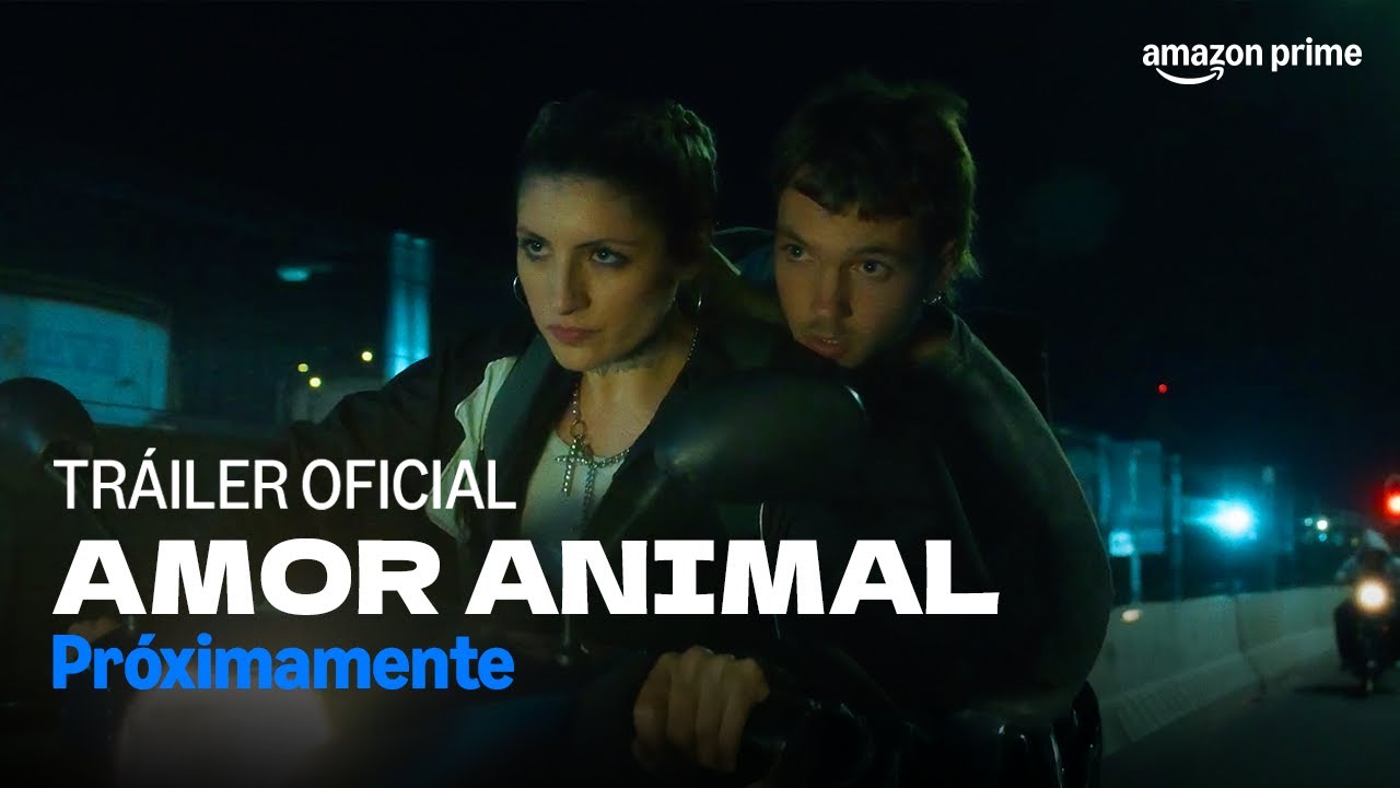 Amor Animal | Tr&aacute;iler Oficial | Prime Video - YouTube