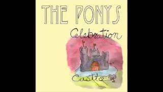 The Ponys - Today