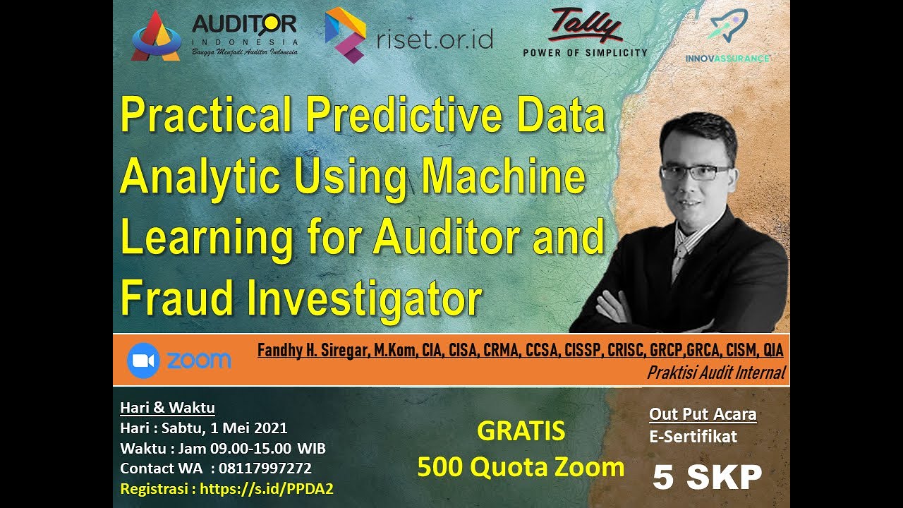 Practical Predictive Data Analytic Using Machine Learning for Auditor and Fraud Investigator