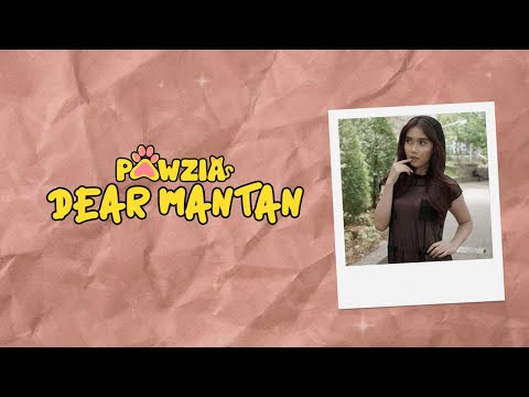 Pawzia - Dear Mantan (Official Lyric Video)