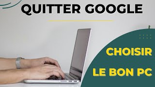 Comment quitter Google et protéger sa vie privée. Choisir le bon matos !!!