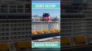 Disney Destiny - Nassau #disneydestiny  #disneycruise #nassau
