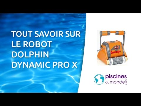 Le robot piscine Dolphin Dynamic Pro X Combiné 