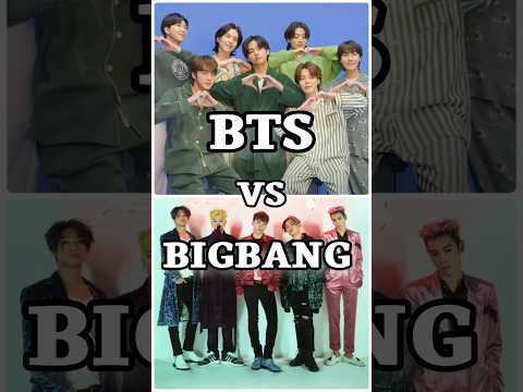 BTS 🔥vs 💜BIGBANG🌹 #shorts #ytshorts #kpop #bts #bigbang