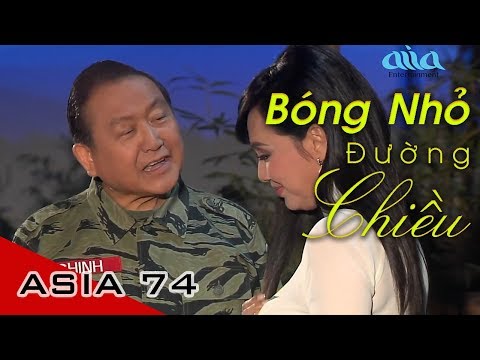 Bóng Nhỏ Đường Chiều | NS Trúc Phương | Trung Chỉnh, Ngọc Đan Thanh | Asia 74