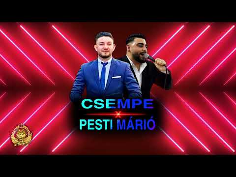 Pesti Márió és Csempe 2022 - Arra kérlek , Te miattad