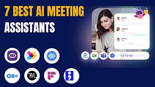 7 Best AI Meeting Assistant & Note Taking Tools 2024 (Full Demo)