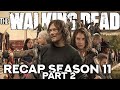 The WALKING DEAD - EVERYTHING YOU NEED TO KNOW BEFORE THE ENDING | Season 11 - Part 2 Recap