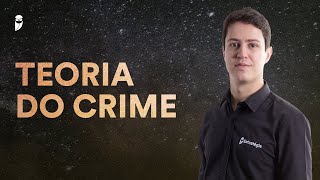 Teoria do Crime