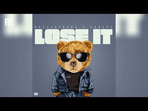 Bassjackers & SaberZ - Lose It (Extended Mix) | Big Room