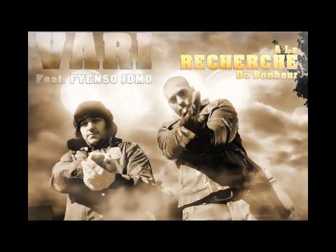 VARI feat FYENSO JUMO " A LA RECHERCHE DU BONHEUR"