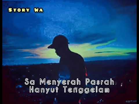 Story Wa Hancur Berteduh