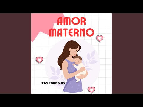 Amor Materno - Fran Rodrigues