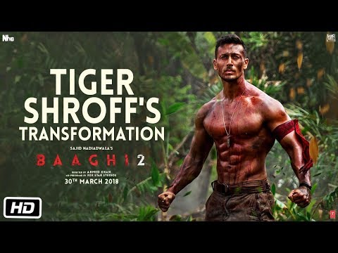 Baaghi 2 (Featurette 'Tiger Shroff's Transformation')