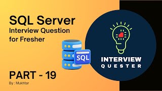 SQL SERVER FOR FRESHERS PART - 19 #sqlserver #sqlforbeginners #interview