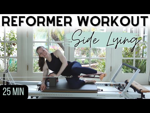 SIDE LYING Pilates Reformer Workout | All Levels GLUTES, Core & Arms | 25 Min