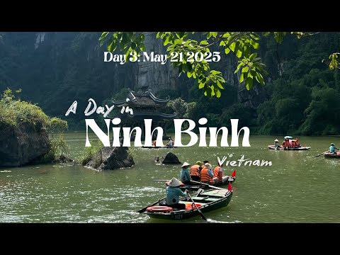 🇻🇳 Ninh Binh Vietnam | Vietnam Vlog Day 3 Hoa Lu, Trang An Boat ride, Hang Mua Hike| Klook Tour 