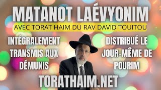 MATANOT LAEVYONIM - MESSAGE DU RAV DAVID TOUITOU