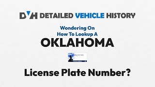 How To Lookup Oklahoma License Plate Number To Get Vehicle Details?