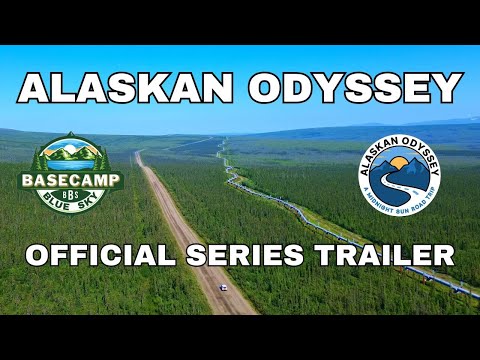 Official Trailer: Our Alaskan Odyssey | The Ultimate Road Trip Series to the Last Frontier