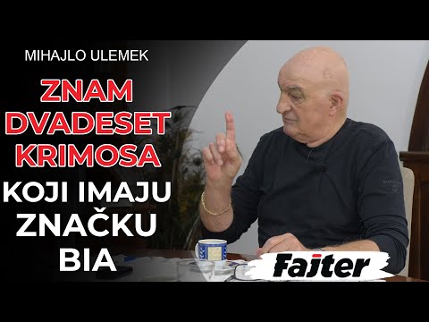 MIHAJLO ULEMEK: ZNAM DVADESET KRIMINALACA KOJI IMAJU ZNAČKU BIA