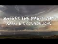 Marky B x Connor John - Wheres The Party At? (Lyric Video)
