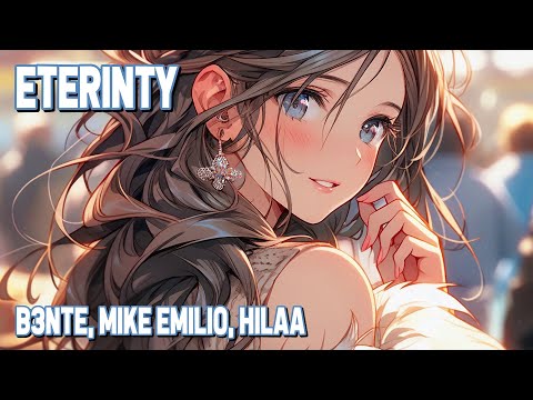 Nightcore - Eternity (B3nte, Mike Emilio, Hilaa) (Lyrics)