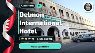Delmon International Hotel Bahrain: What You Need to Know⭐