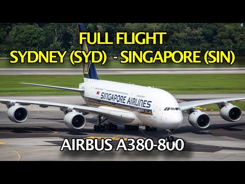 Full Flight / Sydney to Singapore / Airbus A380-800 Singapore Airlines / 4K
