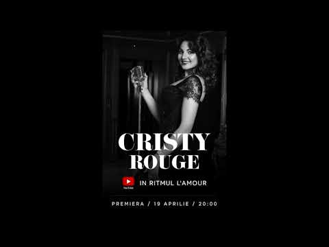 Cristy Rouge - În ritmul L’ Amour