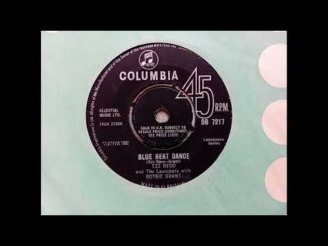 Ezz Reco & The Launchers with Boysie Grant - Blue Beat Dance (1964 Columbia DB7217 a-side) Vinyl rip