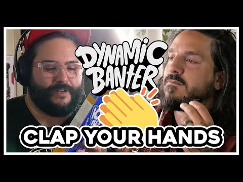 Dynamic Banter 263 - Clap Your Hands...
