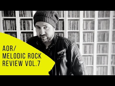 AOR/Melodic Rock Vol.7 Reviews, Raritäten, Tipps  Chez Kane, Ronnie Atkins, etc.