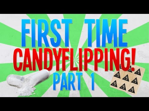 MY FIRST TIME CANDYFLIPPING! Part 1