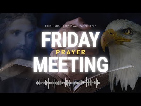 Friday Prayer Meeting